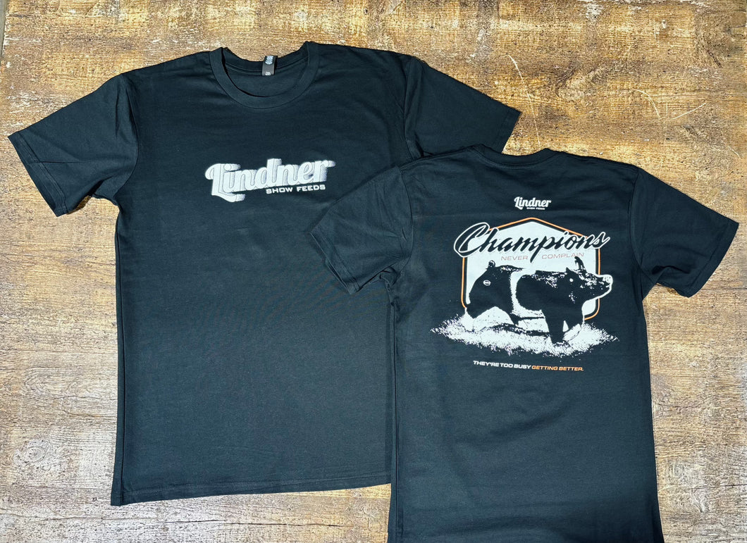 Champions Never Complain T-Shirt